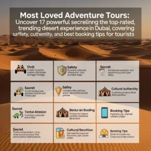 Most Loved Adventure Tours: Uncover 17 powerful secrets revealing the top-rated, trending desert experiences in Dubai, covering thrill, safety, cultural authenticity, and best booking tips for tourists.