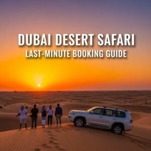 Last Minute Safari Dubai 19 Critical Hacks to Save Your Trip