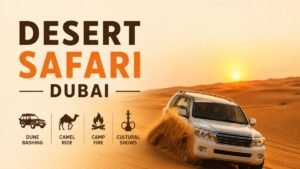 The Ultimate Guide to Desert Safari Dubai: Everything You Need to Know Before You Go