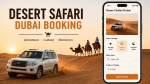 Desert Safari Dubai Booking Guide: How to Choose the Best Tour and Avoid Common Mistakes